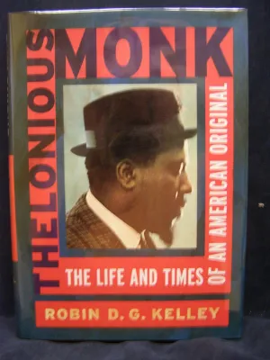 Thelonious Monk: The Life and Times of an American Original Hardcover  Deckle Edge, October 6, 2009