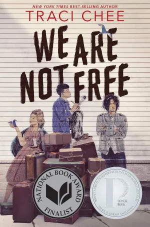 We Are Not Free: A Printz Honor Winner Paperback  March 1, 2022